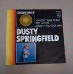 Dusty Springfield - Song Of A Preacher Man/You Don't Have To, Gebruikt, 7 inch, Single, Ophalen of Verzenden