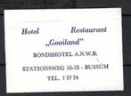 W178 Bussum hotel rest GOOILAND, Verzamelen, Suikerzakjes, Nederland, Ophalen of Verzenden