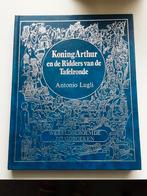 Koning Arthur en de ridders van de tafelronde -Antonio Lugli, Ophalen of Verzenden, Album of Boek