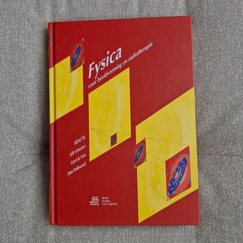 Fysica voor Beeldvorming en Radiotherapie, Boeken, Wetenschap, Zo goed als nieuw, Ophalen of Verzenden