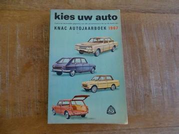 Kies uw Auto - KNAC Autojaarboek 1967 - Nederlands beschikbaar voor biedingen