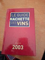 Le Guide Hachette des Vins 2003, Ophalen of Verzenden