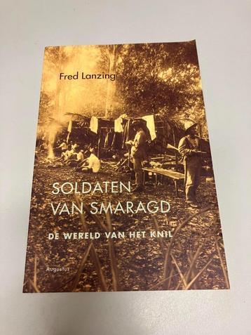 Soldaten van Smaragd De wereld van het KNIL beschikbaar voor biedingen