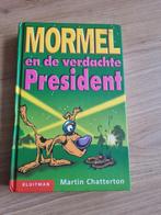 Mormel en de verdachte President - supergrappig, Ophalen of Verzenden, Gelezen, Martin Chatterton, Fictie algemeen