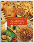 Het complete kookboek met Aziatische gerechten (2001), Boeken, Kookboeken, Verzenden, Zo goed als nieuw, Azië en Oosters