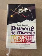 Dummie de mummie - en de ster Thoeban, Ophalen of Verzenden, Zo goed als nieuw, Tosca Menten, Fictie