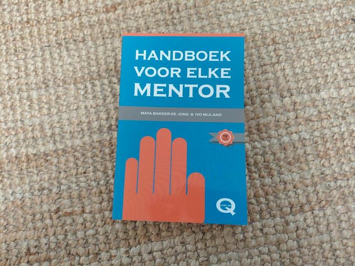 Handboek voor Elke Mentor Naya Bakker de Jong & Ivo Mijland, Boeken, Advies, Hulp en Training, Nieuw, Ophalen of Verzenden