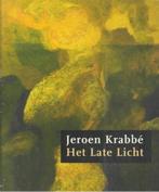 Jeroen Krabbe Het late licht, Boeken, Ophalen of Verzenden, Zo goed als nieuw, Schilder- en Tekenkunst