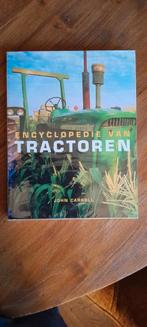 Encyclopedie van Tractoren - John Carroll, Boeken, Ophalen of Verzenden, Zo goed als nieuw, Overige onderwerpen, John Carroll