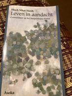 Leven in Aandacht - Thich Nhat Hanh, Ophalen of Verzenden, Zo goed als nieuw, Praktische filosofie