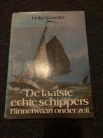 De Laatste Echte Schippers - Hylke Speerstra, Ophalen of Verzenden, Gelezen, Boot