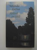 Yolanda Entius – Abdoel en Akil, Ophalen of Verzenden, Zo goed als nieuw, Nederland