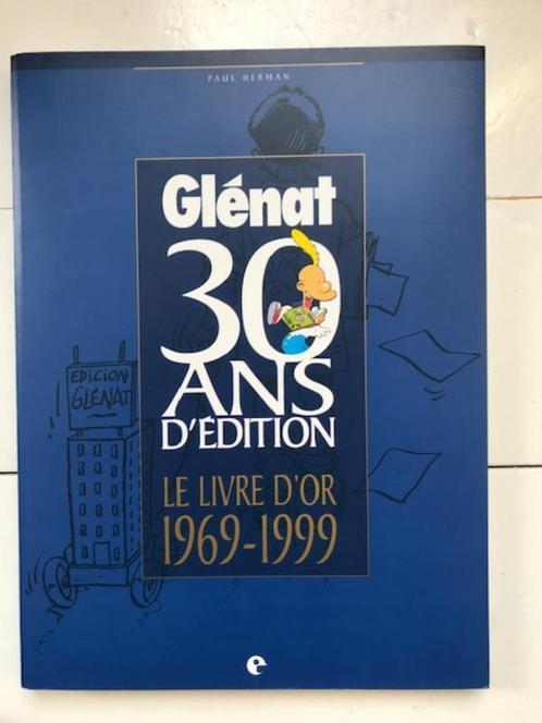 Glénat 30 ans d'éditions  (Le livre d'or 1969-1999), Boeken, Stripboeken, Nieuw, Eén stripboek, Ophalen of Verzenden
