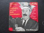 Willy Millowitch - Die liebe ist vergänglich, der durst blei, Ophalen of Verzenden, Zo goed als nieuw, Pop