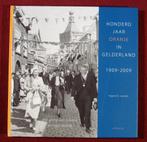 BOEK: Honderd jaar Oranje in Gelderland (Ingrid D. Jacobs), Ophalen of Verzenden