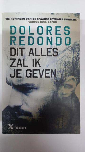 Dolores Redondo - Dit alles zal ik je geven beschikbaar voor biedingen