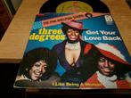 THREE DEGREES / Get your love back / NL FH / 1974, Ophalen of Verzenden, Gebruikt, Pop