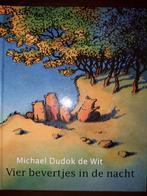 Vier bevertjes in de nacht - Dudok de Wit, Ophalen of Verzenden, Gelezen, Michael Dudok de Wit, 3 tot 4 jaar