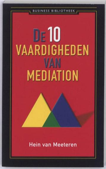 Hein van Meeteren De 10 vaardigheden van mediation beschikbaar voor biedingen