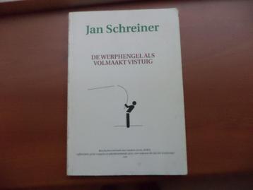 Jan Schreiner, De werphengel als volmaakt vistuig beschikbaar voor biedingen