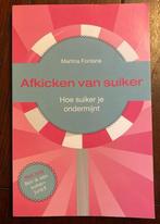 Martina Fontana - Afkicken van suiker, Ophalen of Verzenden, Zo goed als nieuw, Martina Fontana