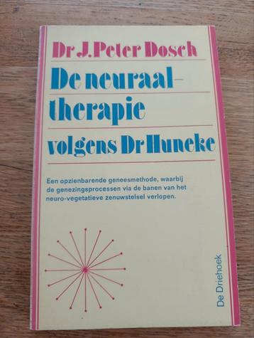 Dr.J.Peter Dosch
De neuraal therapie

volgens Dr Huneke beschikbaar voor biedingen