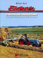 Eicher, Traktoren und Landmaschinen, Boeken, Verzenden, Nieuw, Oliver Aust, Tractor en Landbouw