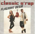 Flagrant Desir – Classic O'Rap (1990), Cd's en Dvd's, Vinyl Singles, Hiphop en Rap, Ophalen of Verzenden, 7 inch, Zo goed als nieuw