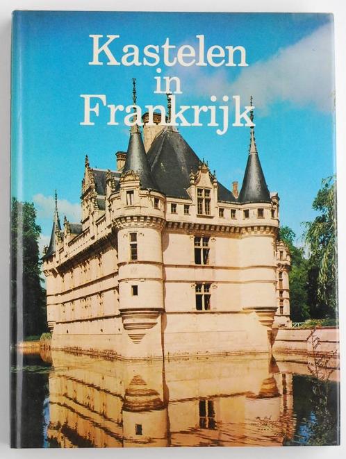 Kastelen in Frankrijk (1983), Boeken, Geschiedenis | Wereld, Zo goed als nieuw, Europa, Verzenden