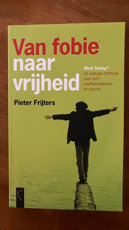 P.J.G. Frijters - Van fobie naar vrijheid, Boeken, Psychologie, Nieuw, Ophalen of Verzenden