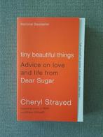 Cheryl Strayed - Tiny beautiful things Dear sugar, Boeken, Ophalen of Verzenden, Zo goed als nieuw