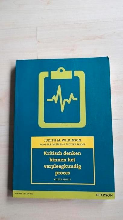 Kritisch denken binnen het veprleegkundig proces, Boeken, Schoolboeken, Zo goed als nieuw, Nederlands, Overige niveaus, Ophalen of Verzenden