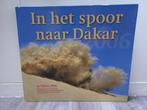 Boek In het Spoor naar Dakar 2006, Ophalen of Verzenden, Zo goed als nieuw, Algemeen