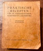 Praktische Recepten huishoudschool Mariakroon, Culemborg, Boeken, Kookboeken, Ophalen of Verzenden, Gelezen