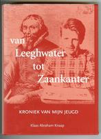 Klaas Abraham Knaap Leeghwater Zaankanter Kroniek 1950-1967., Boeken, Ophalen of Verzenden, Zo goed als nieuw