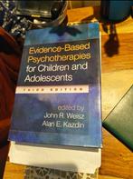 Evidence-Based Psychotherapies for Children and Adolescents, Boeken, Studieboeken en Cursussen, Gelezen, Ophalen of Verzenden