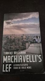 Filosofie Boek: Machiavelli's Lef - Tinneke Beeckman, Boeken, Ophalen of Verzenden, Gelezen, Praktische filosofie, Tinneke Beeckman