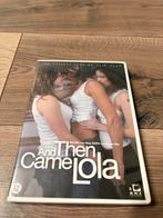 And Then Came Lola, Alle leeftijden, Ophalen of Verzenden, Zo goed als nieuw, Overige gebieden