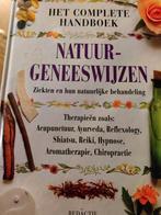 Het complete handboek natuurgeneeswijzen, Boeken, Ophalen of Verzenden, Zo goed als nieuw