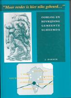 Scheemda--oorlog en bevrijding Gemeente Scheemda, Boeken, Geschiedenis | Stad en Regio, 19e eeuw, Ophalen of Verzenden, Zo goed als nieuw