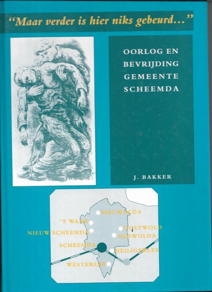 Scheemda--oorlog en bevrijding Gemeente Scheemda, Boeken, Geschiedenis | Stad en Regio, Zo goed als nieuw, 19e eeuw, Ophalen of Verzenden