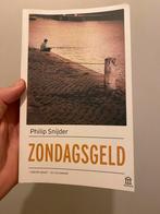 Zondagsgeld - Philip Snijder, Ophalen of Verzenden, Gelezen, Nederland