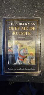 Geef me de ruimte (Thea Beckman), Gelezen, Ophalen of Verzenden, Thea Beckman