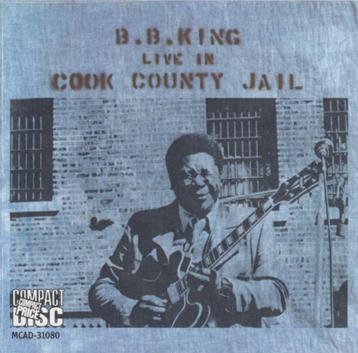 Ruil of koop B.B. King Live In Cook County Jail (CD 1989) beschikbaar voor biedingen
