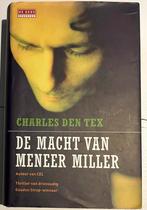Charles den Tex - De macht van meneer Miller, Ophalen of Verzenden, Zo goed als nieuw, Charles den Tex, Nederland