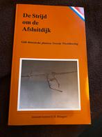 De strijd om de Afsluitdijk, Boeken, Oorlog en Militair, Ophalen of Verzenden, Zo goed als nieuw, Tweede Wereldoorlog, E.H. Brongers