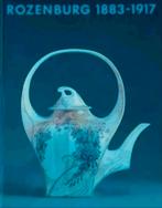 ROZENBURG Porselein 1883-1917. Hardcover Nederl. Art Nouveau, Verzenden, Zo goed als nieuw