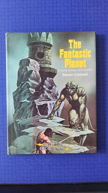 The fantastic planet - steven caldwell - galactic encounters beschikbaar voor biedingen