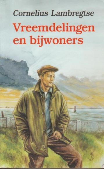 Cornelius Lambregtse  Vreemdelingen en bijwoners. beschikbaar voor biedingen
