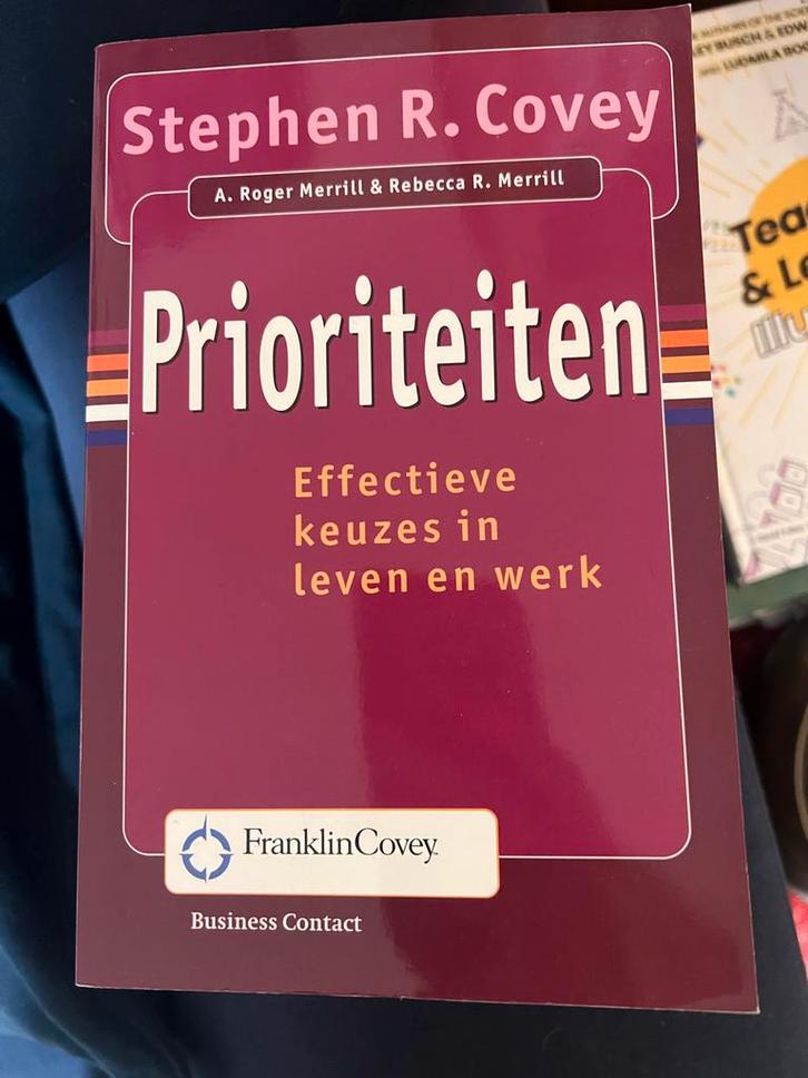 Prioriteiten - Stephen R. Covey, Boeken, Economie, Management en Marketing, Zo goed als nieuw, Management, Ophalen of Verzenden